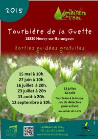 Balade découverte de la Tourbière de la Guette. Du 15 mai au 12 septembre 2015 à Neuvy sur Barangeon. Cher. 